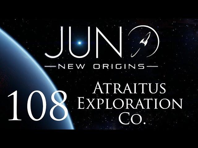 Juno: New Origins | Atraitus Exploration Co. | Episode 108