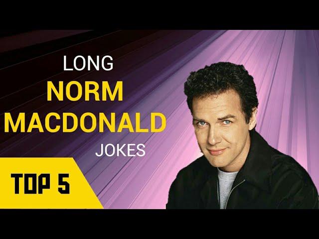 Top 5 Norm Macdonald's Longest jokes | 33 minutes of Norm Macdonald |