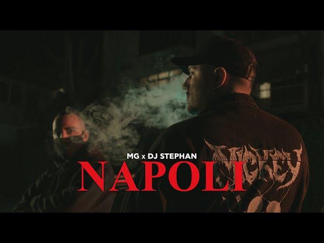 MG x Dj Stephan - NAPOLI (Official Music Video)