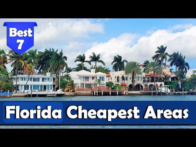 Top 7 Cheapest Places to live in Florida, USA