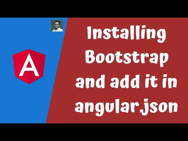 4. Installing Bootstrap in the Angular Project and include into the angular.json file