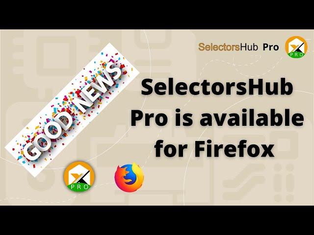 #Introducing : SelectorsHub Pro for Firefox | How to use SelectorsHub Pro in Firefox #xpathplugin