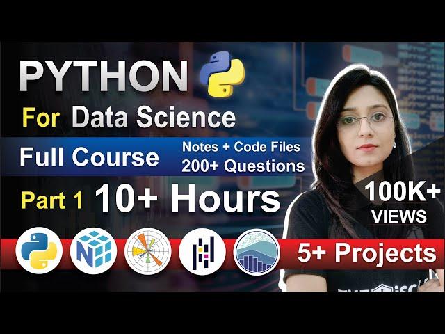 Python for Data Science Full Course Part 1 || 10+ Hours | 5+ Projects