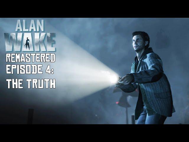 Alan Wake: Remastered - Episode 4: The Truth - Xbox Series X - No Commentary