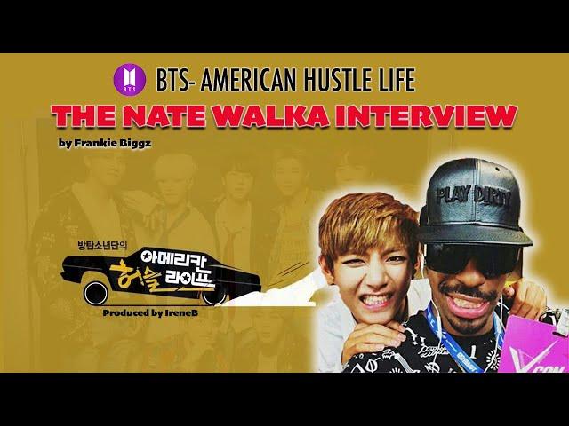Nate Walka talks about his experience with BTS on American Hustle Life (Interview)