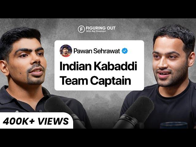 Pawan Sehrawat On Pro Kabaddi League, Cricket, Athlete Mindset, Sports & Failure |FO267 Raj Shamani