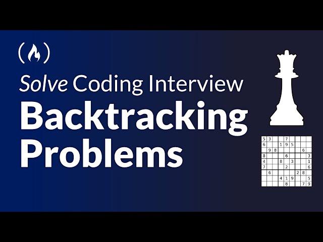 Solve Coding Interview Backtracking Problems - Crash Course