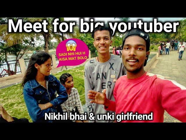 Meet for big youtuber nikhil bisai vlogs || nikhil bisai se kaise mile #video #trending #viral #vlog