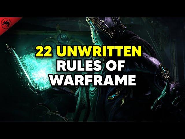 22 Unwritten Rules of Warframe