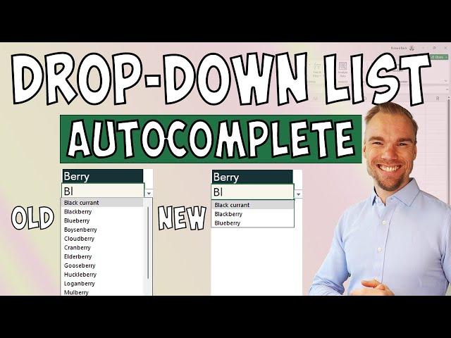 Excel - Drop-down list Autocomplete (Finally here!)