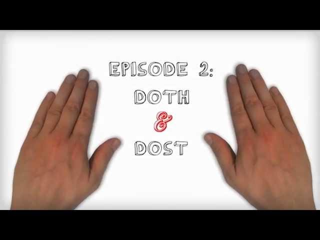 DOTH and DOST - 30 Second Shakespeare