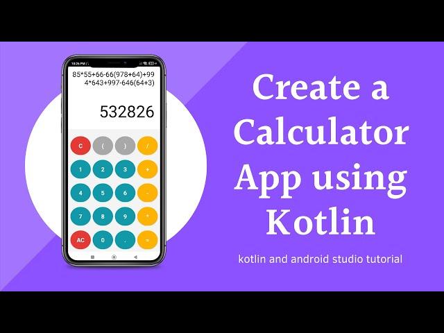 Calculator App in Android Studio Tutorial || Kotlin || Free Source Code with Step by Step Guide