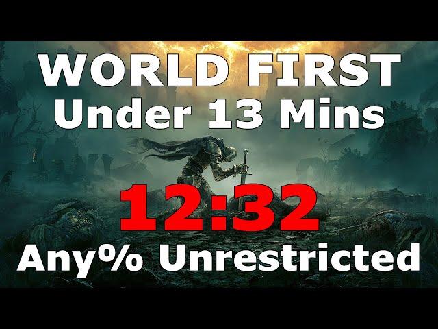 WORLD FIRST Sub 13 Elden Ring (Any% Unrestricted Speedrun in 12:32 Former World Record)