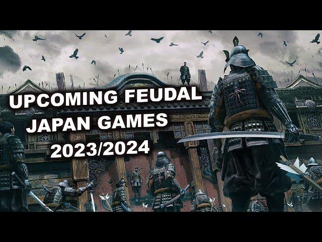 Upcoming Feudal Japan Games 2023/2024