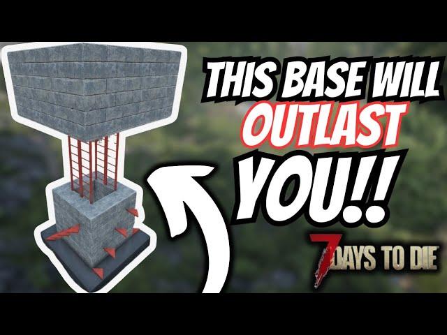 This Base Will Outlast YOU in 7 Days to Die!