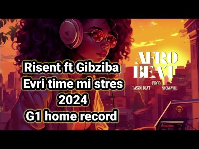 Risent  X Gibziba... evritme mi stress.. G1 home record 2024