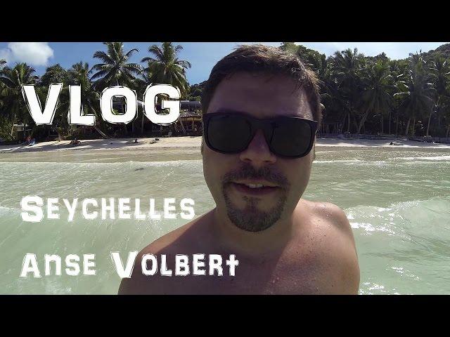 VLOG Seychelles - Anse Volbert - Cote d'Or