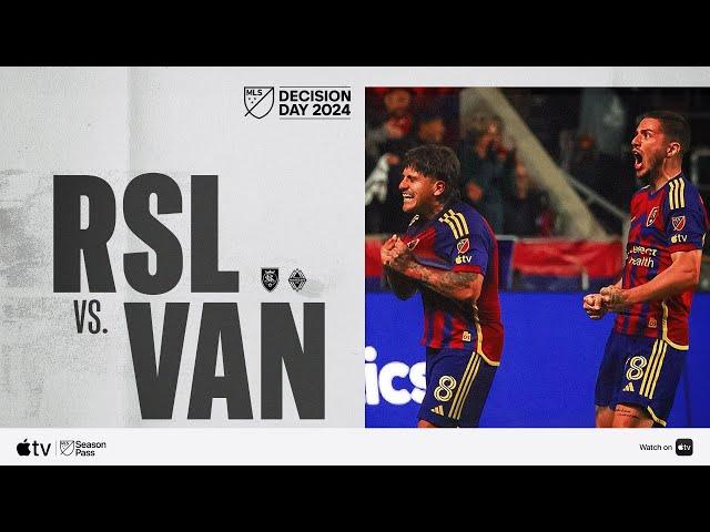 Real Salt Lake vs. Vancouver Whitecaps FC | Full Match Highlights | Decision Day 2024