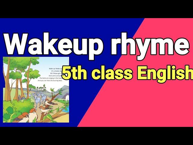 wake up wake up rhyme, 5th class english rhymes, flamingo festival lesson