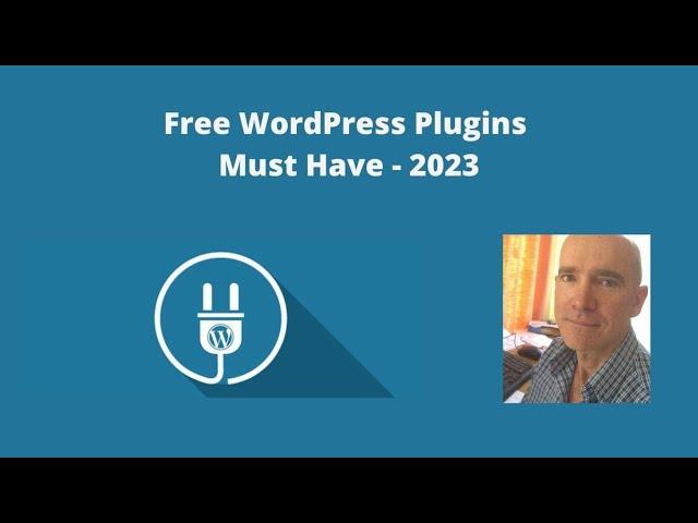 Free WordPress Plugins Must Have – 2023