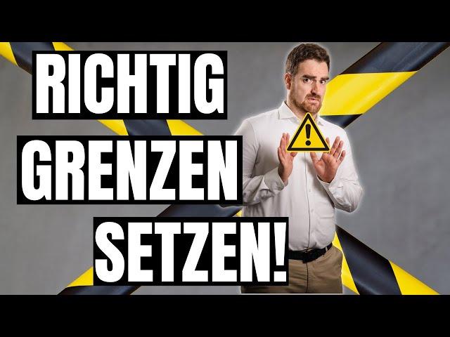 Dir fällt es SCHWER Grenzen zu setzen? MACH DAS!