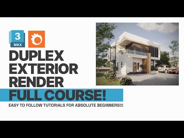 Complete Exterior Tutorial - 3ds Max + Corona Render Full Course! 3ds max for beginners