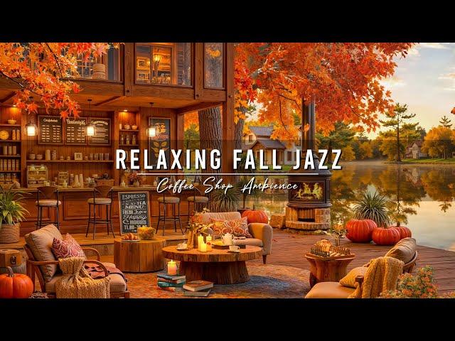 Cozy Fall Coffee Shop Ambience & Smooth Jazz Music for Studying  Relaxing Jazz Instrumental Music