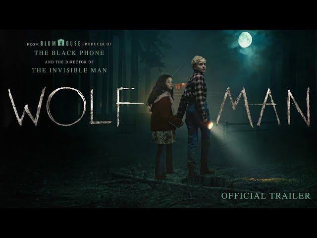 Wolf Man | Official Trailer (Universal Pictures) - HD