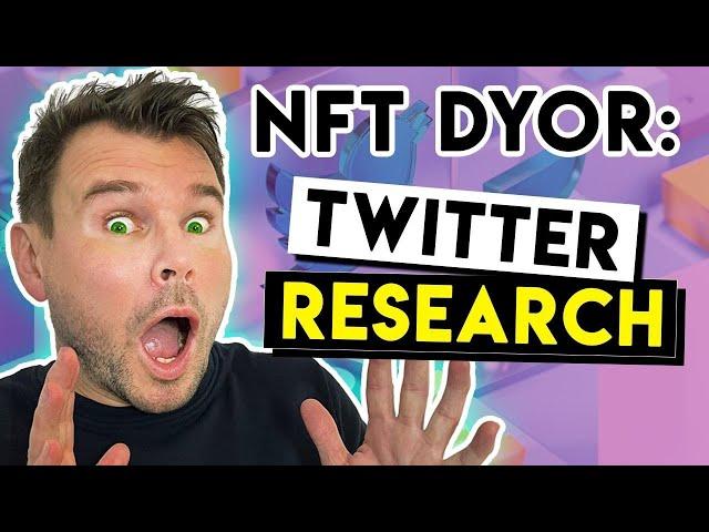 Twitter NFT Research Tutorial For Beginners - How To Research NFT Projects on Twitter