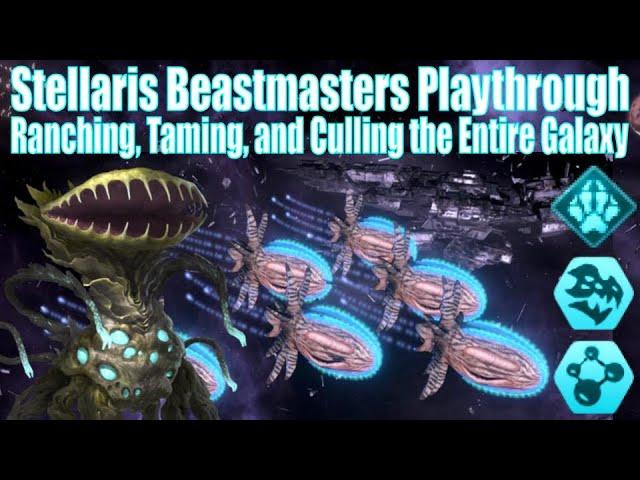 The Ultimate Beastmasters - Stellaris Full Playthrough