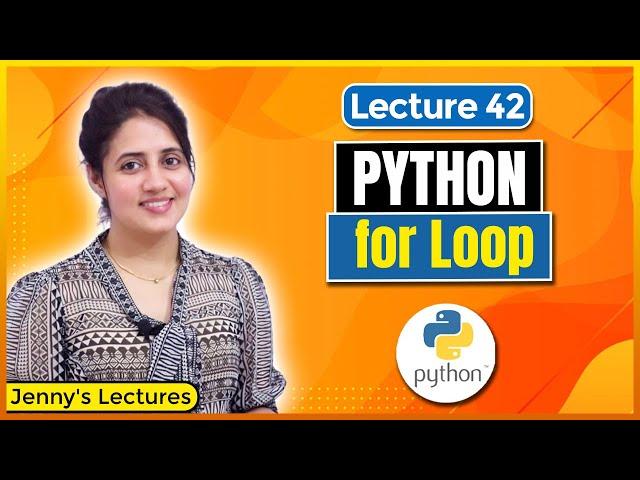 For Loop in Python | Python Tutorials for Beginners #lec42