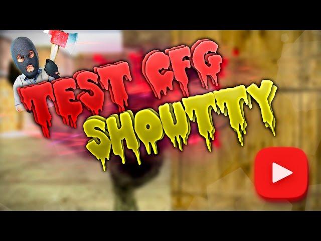 КC 1.6 TEST AIM CFGBY SHOUTTY