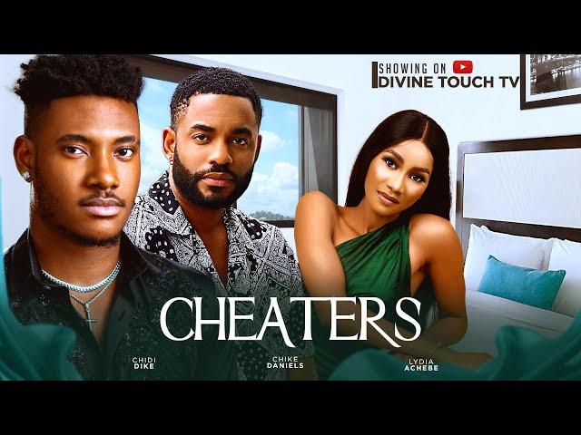 CHEATERS - CHIDI DIKE/CHIKE DANIELS/LYDIA ACHEBE/MOVIES/ NIGERIAN MOVIES 2024 LATEST FULL MOVIES