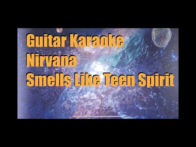 Nirvana - Smells Like Teen Spirit - Guitar Karaoke / Караоке под гитару