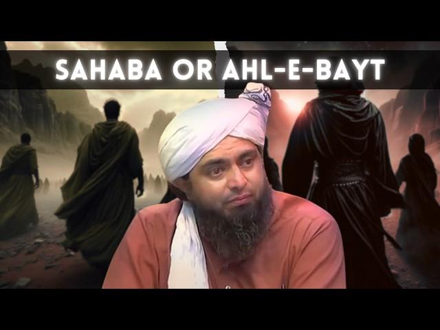 Sahaba or AhleBait | Sahaba and Love of Ahl-ul-Byat| AhleBait Episode 3| Engineer Muhammad Ali Mirza