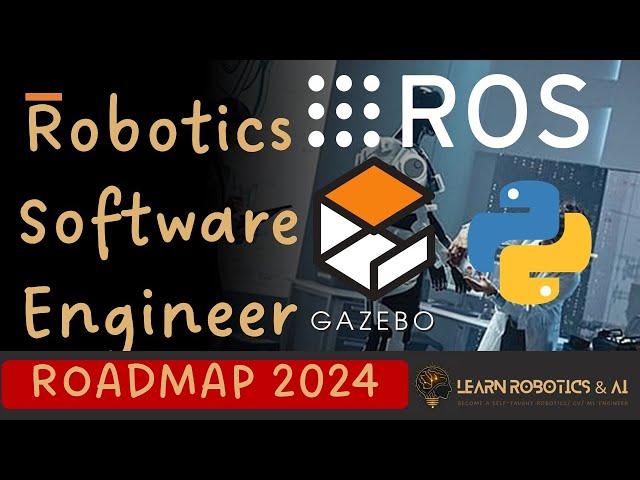 Become a self-taught Robotics Software Engineer in 2025-  Step-by-step guide
