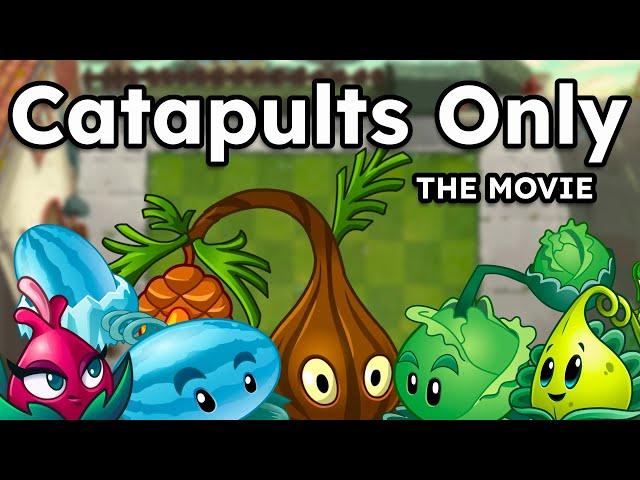 I Beat Plants Vs Zombies 2 Only Using Catapults | The Movie