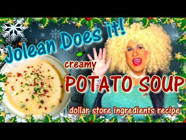 Creamy Potato Soup - Dollar Store Recipe - Jolean Does it!