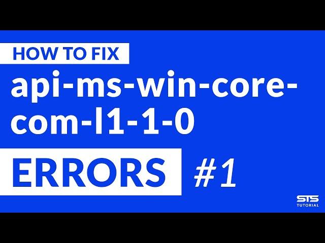 api-ms-win-core-com-l1-1-0.dll Missing Error | Windows | 2020 | Fix #1