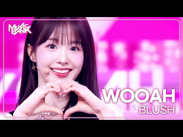 BLUSH - WOOAH (우아) [Music Bank] | KBS WORLD TV 240412