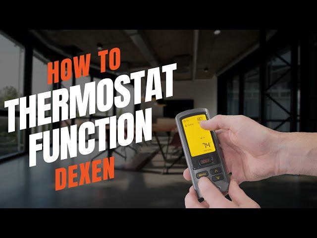 Dexen Remotes | How to Use the Thermostat Function