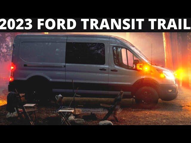 New 2023 Ford Transit Trail Van Review - Price, Specs | Interior, Exterior | Ford Transit Trail 2023