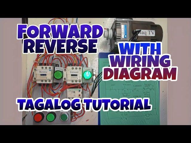 Forward Reverse - Tagalog Tutorial Schneider  electric LC1D18M7 3 pole contactor 220v ac coil 3phase