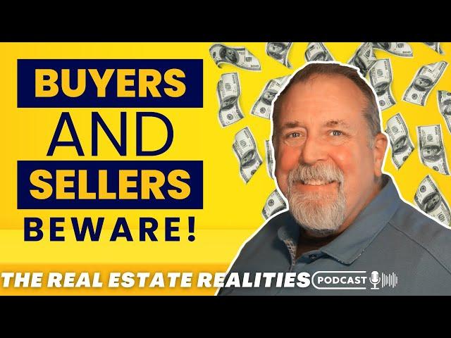 Buyers And Sellers Beware In 2023