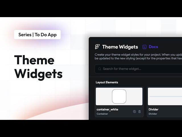 Theme Widgets | To Do App | FlutterFlow for Beginners