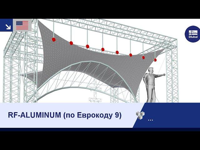 [EN] Программы Dlubal RFEM 5 & RSTAB 8 - Дополнительные модули: RF-ALUMINUM (по Еврокоду 9)