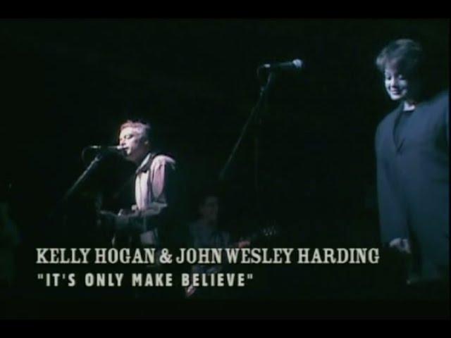 Kelly Hogan & John Wesley Harding: IT'S ONLY MAKE BELIEVE, live @ SXSW 2003