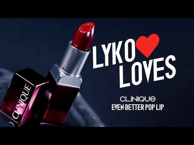 Lyko Loves - Clinique Even Better Pop Lip