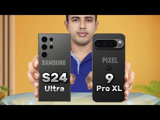 Samsung S24 Ultra Vs Google Pixel 9 Pro XL - Full Comparison | Which one is best?