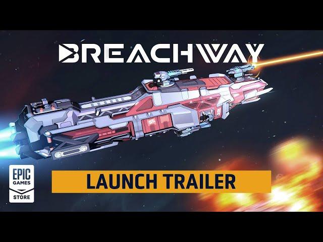 Breachway | Early Access Launch Trailer